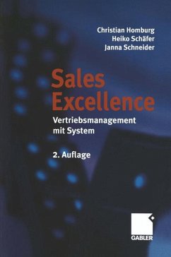 Sales Excellence. Vertriebsmanagement mit System. - Christian Homburg, Heiko Schäfer, Janna Schneider