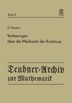 Vorlesungen über die Mechanik der Kontinua - Herglotz, G.