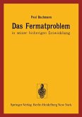 Das Fermatproblem in seiner bisherigen Entwicklung