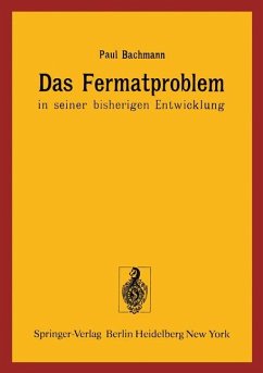 Das Fermatproblem in seiner bisherigen Entwicklung - Bachmann, P.