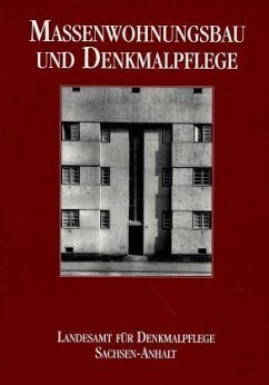 Massenwohnungsbau und Denkmalpflege Massenwohnungsbau und Denkmalpflege