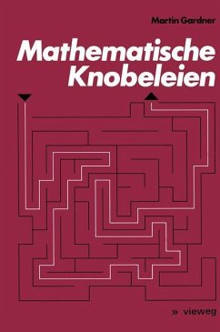 Mathematische Knobeleien - Gardner, Martin