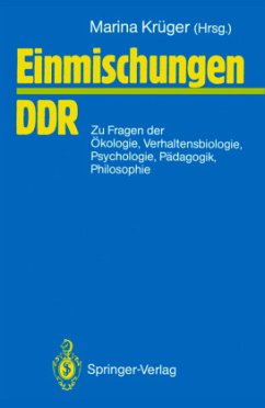 Einmischungen / DDR - Jeschke, Lebrecht; Schmidt, Hans-Dieter; Wessel, Karl-Friedrich; Succow, Michael; Tembrock, Günter