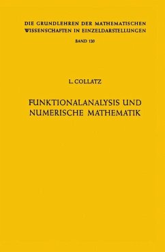 Grundlehren der mathematischen Wissenschaften, Bd.120: Funktionsanalysis und numerische Mathematik