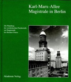 Karl-Marx-Allee, Magistrale in Berlin - Engel, Helmut; Ribbe, Wolfgang