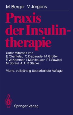 Praxis der Insulintherapie - Berger, Michael;Jörgens, Viktor