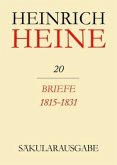 Briefe 1815-1831 / Heinrich Heine Säkularausgabe BAND 20