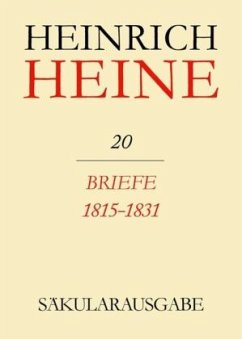 Briefe 1815-1831 / Heinrich Heine Säkularausgabe BAND 20 - Heine, Heinrich