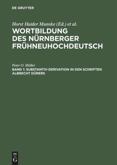 Substantiv-Derivation in den Schriften Albrecht Dürers - Müller, Peter O.