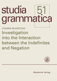 Investigation into the Interaction between the Indefinites and Negation - Blaszczak, Joanna