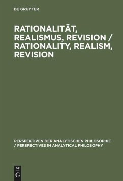 Rationalität, Realismus, Revision / Rationality, Realism, Revision - Nida-Rümelin, Julian (Hrsg.)