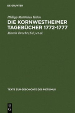 Die Kornwestheimer Tagebücher 1772-1777 - Hahn, Philipp M.