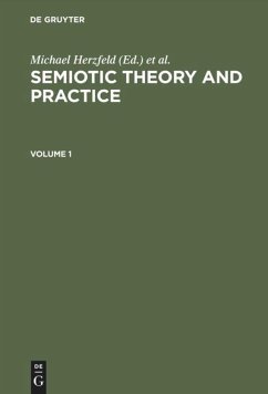 Semiotic Theory and Practice, Volume 1+2