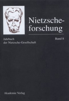 Jahrbuch der Nietzsche-Gesellschaft. Nietzscheforschung Band 8 - Gerhardt, Volker / Reschke, Renate (Hgg.)