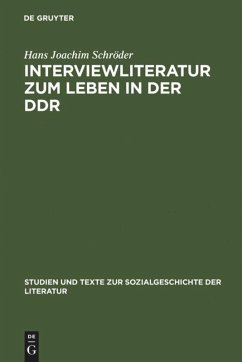 Interviewliteratur zum Leben in der DDR - Schröder, Hans J.