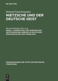 Ausbreitung und Wirkung des Nietzscheschen Werkes im deutschen Sprachraum bis zum Todesjahr - Krummel, Richard Frank