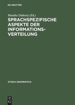 Sprachspezifische Aspekte der Informationsverteilung - Doherty, Monika (Hrsg.)