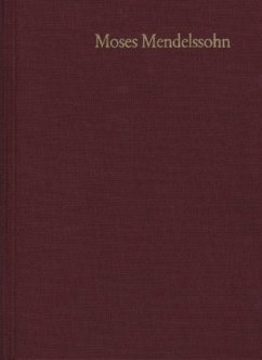 Moses Mendelssohn: Gesammelte Schriften. Jubiläumsausgabe / Band 24: Moses Mendelssohn. Porträts und Bilddokumente / Moses Mendelssohn: Gesammelte Schriften. Jubiläumsausgabe 24 - Porstmann, Gisbert;Mendelssohn, Moses