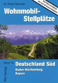 Deutschland Süd / Wohnmobil-Stellplätze Bd.18