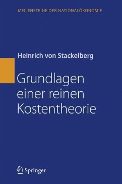 Grundlagen einer reinen Kostentheorie - Stackelberg, Heinrich