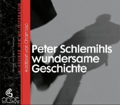 Peter Schlemihls wundersame Geschichte - Chamisso, Adelbert von