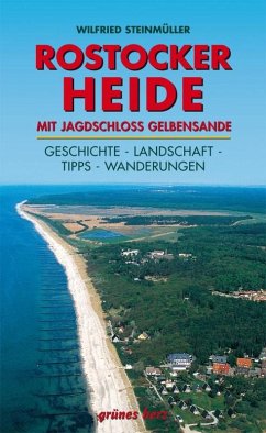 Regionalführer Rostocker Heide - Steinmüller, Wilfried
