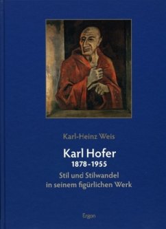 Karl Hofer 1878-1955 - Weis, Karl-Heinz