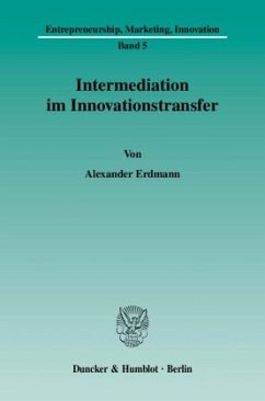 Intermediation im Innovationstransfer. - Erdmann, Alexander