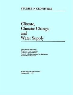 Climate, Climatic Change and Water Supply - National Research Council; Division on Engineering and Physical Sciences; Commission on Physical Sciences Mathematics and Applications; Geophysics Research Board; Geophysics Study Committee; Panel on Water and Climate