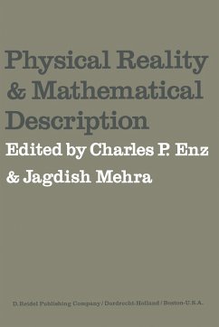 Physical Reality and Mathematical Description - Enz, C.P. / Mehra, J. (eds.)
