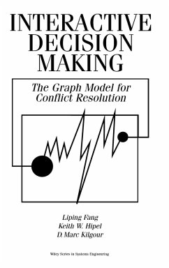 Interactive Decision Making - Fang, Liping; Hipel, Keith W; Kilgour, D Marc