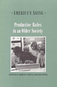 Productive Roles in an Older Society - National Research Council; Institute Of Medicine; Committee on an Aging Society