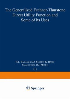 The Generalized Fechner-Thurstone Direct Utility Function and Some of its Uses - Basmann, R.L.;Slottje, D.J.;Hayes, K