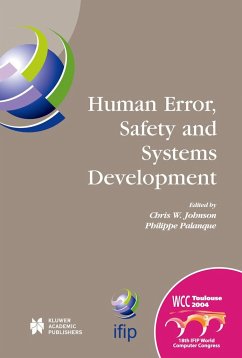 Human Error, Safety and Systems Development - Johnson, W. / Palanque, Philippe (eds.)