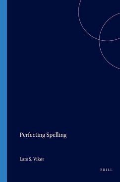 Perfecting Spelling - Vikør, L S