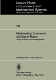 Mathematical Economics and Game Theory