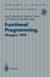 Functional Programming, Glasgow 1994 - Bild 1