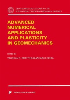 Advanced Numerical Applications and Plasticity in Geomechanics - Griffiths, Vaughan D. / Gioda, Giancarlo (eds.)