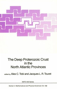 The Deep Proterozoic Crust in the North Atlantic Provinces - Tobi, Alex C. (ed.) / Touret, Jacques L.R.