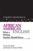 A Teacher's Introduction to African American English