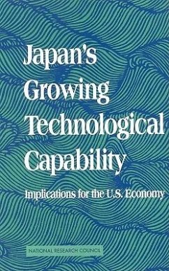 Japan's Growing Technological Capability - National Research Council; Policy And Global Affairs; Office Of International Affairs; Committee on Japan
