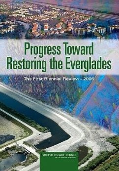 Progress Toward Restoring the Everglades - National Research Council; Division On Earth And Life Studies; Board on Environmental Studies and Toxicology; Water Science And Technology Board; Committee on Independent Scientific Review of Everglades Restoration Progress (Cisrerp)