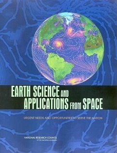 Earth Science and Applications from Space - National Research Council; Division on Engineering and Physical Sciences; Space Studies Board; Committee on Earth Science and Applications from Space a Community Assessment and Strategy for the Future