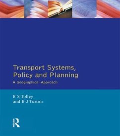 Transport Systems, Policy and Planning - Tolley, Rodney; Turton, Brian John