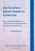 The Golem in Jewish American Literature The Golem in Jewish American Literature