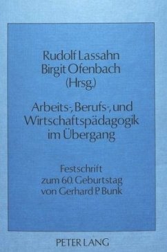 Arbeits-, Berufs- und Wirtschaftspädagogik im Übergang