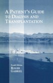 A Patient¿s Guide to Dialysis and Transplantation