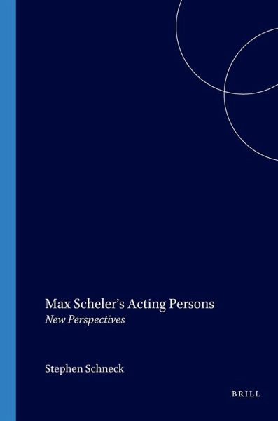 Max Scheler's Acting Persons Max Scheler's Acting Persons