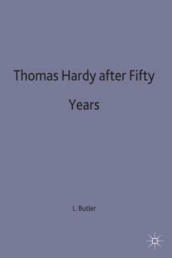 Thomas Hardy After Fifty Years - Butler, Lance St John