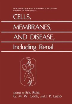 Cells, Membranes, and Disease, Including Renal - Reid, E. / Cooke, G.M.W. / Luzio, J.P. (eds.)